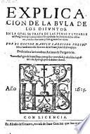 Explicacion de la bula de los difuntos en la qual se trata de las penas y lugares del purgatoro (etc.)