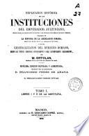 Explicación histórica de las Instituciones del Emperador Justiniano
