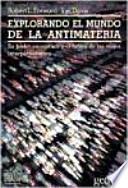Explorando el Mundo de la Antimateria