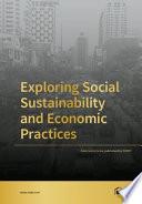 Exploring Social Sustainability and Economic Practices