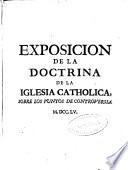 Exposicion de la doctrina de la Iglesia Catholica sobre los puntos de controversia