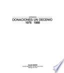 Exposición Donaciones, un Decenio, 1978-1988