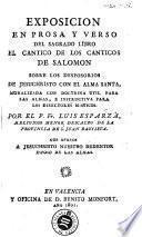 Exposición en prosa y verso del sagrado libro El Cántico de los Cánticos de Salomón