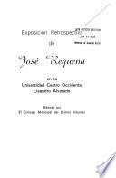 Exposición retrospectiva de José Requena en la Universidad Centro Occidental Lisandro Alvarado