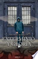Exterminio y Gloria