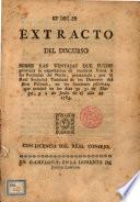 Extracto del Discurso sobre las ventajas que puede producir la exportación de nuestros Vinos ...