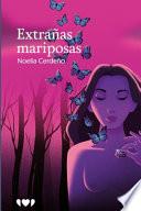 Extrañas mariposas