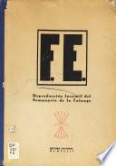 F.E. Reproducción facsímil del semanario de la Falange