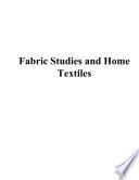 Fabric Studies and Home Textiles