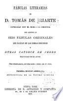 Fabulas literarias de D. Tomas de Iriarte ...