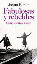 Fabulosas y rebeldes