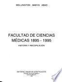Facultad de Ciencias Médicas, 1895-1995