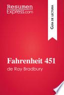 Fahrenheit 451 de Ray Bradbury (Guía de lectura)
