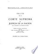 Fallos de la Corte Suprema de Justicia nacional, con la relación de sus respectivas causas