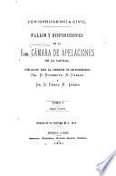 Fallos y disposiciones de la exma. Cámara de Apelaciones de la Capital