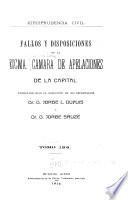 Fallos y disposiciones de la exma. Cámara de Apelaciones de la Capital