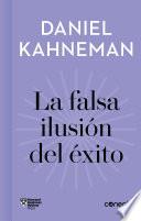 Falsa Ilusión del Éxito
