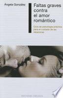 Faltas Graves Contra El Amor Romantico
