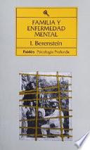 Familia y enfermedad mental