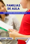 Familias de Aula: Participación familiar en la Escuela