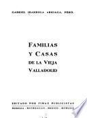 Familias y casas de la Vieja Valladolid