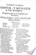 Famosa Comedia. Mentir, y mudarse à un tiempo