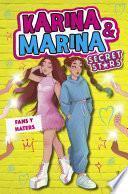 Fans y haters (Karina & Marina Secret Stars 2)
