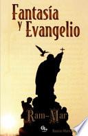 Fantasía y Evangelio