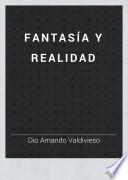 Fantasía y realidad