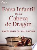 Farsa infantil de la cabeza de dragón