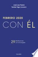 Febrero 2020, con Él