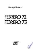 Febrero 72, febrero 73