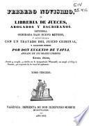 Febrero novísimo o Libreria de jueces, abogados y escribanos
