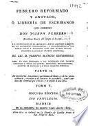 Febrero reformado y anotado, ó Librería de escribanos