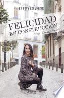 Felicidad en construcción
