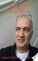 Felipe Apost Y Sus 120 Mensajes de Luz II