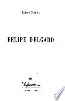 Felipe Delgado