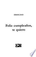 Feliz cumpleaños, te quiero