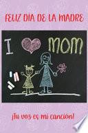 Feliz Día de la Madre
