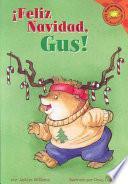 Feliz Navidad, Gus!