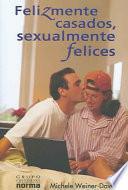 Felizmente casados, sexualmente felices