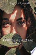 Femme de ma vie