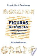 Figuras retóricas y otros ingredientes del discurso político