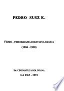 Filmo-videografía boliviana básica (1904-1990)