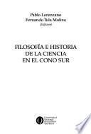 Filosofía e historia de la ciencia en el Cono Sur