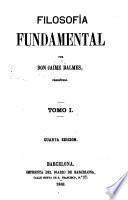 Filosofía fundamental ... Cuarta edicion