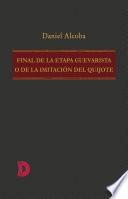 Final de la etapa guevarista o de la imitación del Quijote