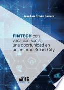 FINTECH con vocación social, una oportunidad en un entorno Smart City