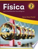 Física 2 Para Bachilleratos Tecnológicos