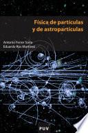 Física de partículas y de astropartículas